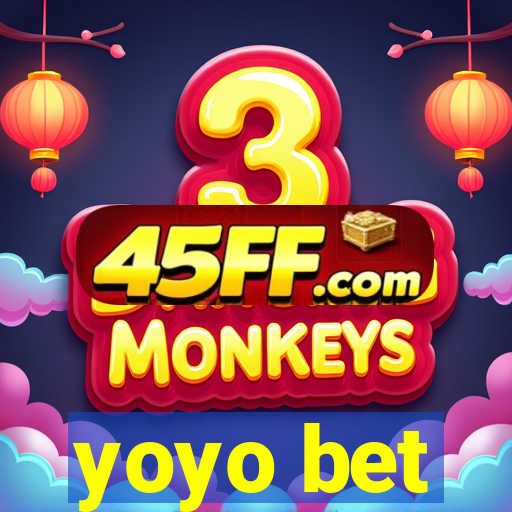 yoyo bet